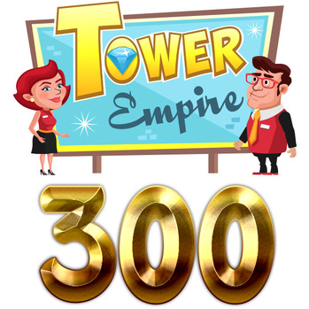 300 Tower Empire Diamanten